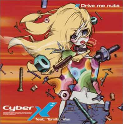 【中古】Drive me nuts(CCCD) [Audio CD] Cyber