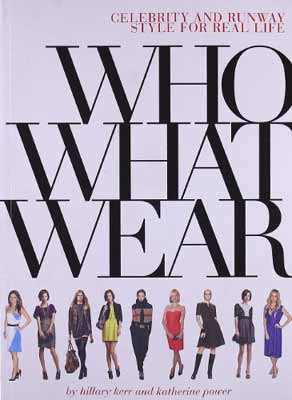 楽天ブックサプライ【中古】Who What Wear: Celebrity and Runway Style for Real Life