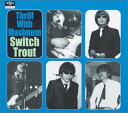 【中古】THRILL WITH MAXIMUM Audio CD SWITCH TROUT