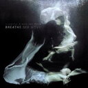 【中古】Breathe See Move Audio CD Siamese Fighting Fish