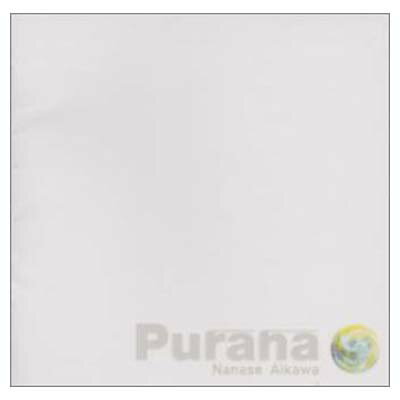 【中古】Purana [Audio CD] 相川七瀬; ジョルジョ・キャンセミ; 織田哲郎; 布袋寅泰; KANAME; 北島健二; ホリエアキラ; 野田雪文; KAZ; 長田直也 and 本郷信