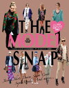 楽天ブックサプライ【中古】THE MODEL SNAP—モデルカジュアルスタイルBOOK決定版!! （英和MOOK）