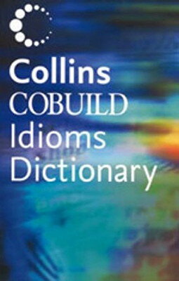 【中古】Collins Cobuild Idioms Dictionary Cobuild Collins