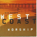 yÁzWest Coast Worship [Audio CD] Muchow Rick