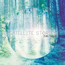 yÁzPINE TRAILS [{[g3Ȓǉ^ + t] [Audio CD] SATELLITE STORIES