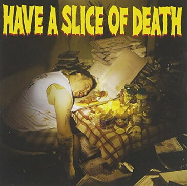 送料無料【中古】Have A Slice Of Death [Audio CD] オムニバス; BBQ CHICKENS; RAZORS EDGE; Ken Yokoyama; ASPARAGUS; HAWAIIAN6; the 原爆オナニーズ; MOGA THE ￥5; WATER CLOSET; SLIME BALL and COMEBACK MY DAUGHTERS