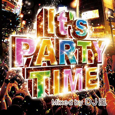 【中古】It 039 s PARTY TIME Mixed by DJ 嵐