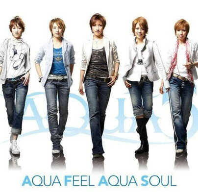 【中古】AQUA FEEL AQUA SOUL [Audio CD] AQUA5