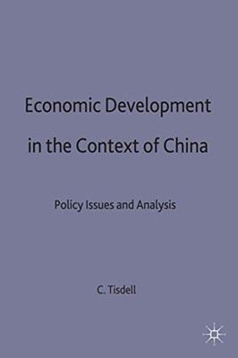 楽天ブックサプライ【中古】Economic Development in the Context of China: Policy Issues and Analysis
