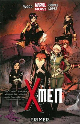 【中古】X-Men Volume 1: Primer (Marvel Now) Wood Brian Coipel Olivier and Lopez David