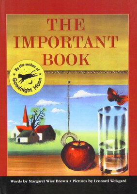 The Important Book  Brown Margaret Wise and Weisgard Leonard