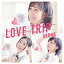 š45th SingleLOVE TRIP / 碌ʬʤ Type B׽ [Audio CD] AKB48