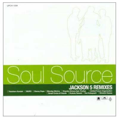 【中古】SOUL SOURCE JACKSON 5 REMIXES [Audio CD] オムニバス; クボタタケシ; 小西康陽; MURO; Kenny Dope; マンデイ満ちる; 木村佳代子; United Future Organization; Small Circle of Friends and 大沢伸一