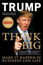 【中古】Think Big: Make It Happen In Business and Life [Mass Market Paperback] Trump Donald J. and Zanker Bill