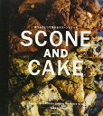 【中古】ボウルひとつで作れる SCONE AND CAKE