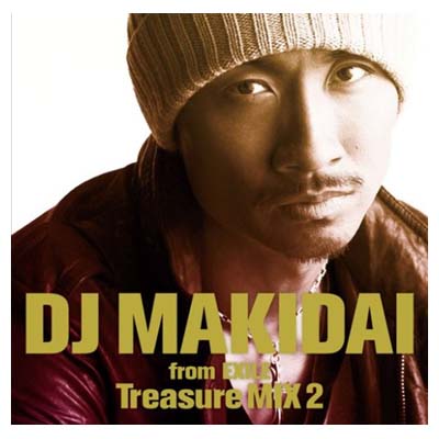 【中古】DJ MAKIDAI from EXILE Treasure MIX 2 (初回盤)(DVD付) [Audio CD] MAKIDAI