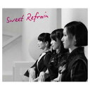 【中古】Sweet Refrain (初回限定盤)(DVD付)