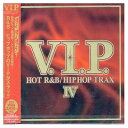 【中古】V.I.P. HOT R&B/ヒップホップ・トラックス 4 [Audio CD] オムニバス; DMX; イン・ヤン・ツインズ; トリニティ; ハヴィエアー; ギャング・スター; NAS; リル・ジョン&ザ・イースト・サイド・ボーイズ; トゥイス