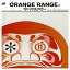 š*~ꥹ~ [Audio CD] ORANGE RANGE and ůϯ