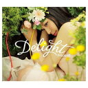 【中古】Delight(初回生産限定盤)(DVD付)