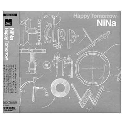 USED【送料無料】Happy Tomorrow [Audio CD] NiNa; Yuki; Kate and 佐久間正英