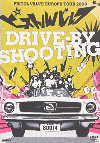 【中古】drive-by shooting~ピストルバルブ・ヨーロッパツアー 2008~ [DVD]