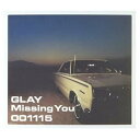 yÁzMissing You [Audio CD] GLAY