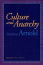 【中古】Culture and Anarchy (Rethinking the Western Tradition)