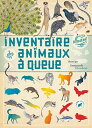 Inventaire illustr? des animaux ? queue