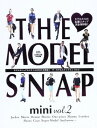 楽天ブックサプライ【中古】THE MODEL SNAP mini vol.2—モデルたちの私服スナップ完全保存版!! （英和MOOK）