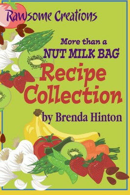 楽天ブックサプライ【中古】More than a Nut Milk Bag Recipe Collection