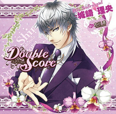 【中古】[CD] Double Score ~Cattleya~: 城崎 理央(カトレア) (おまけボイス付初回生産版)
