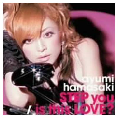 【中古】STEP you/is this LOVE?(DVD付) [Audio CD] 浜崎あゆみ; ayumi hamasaki; CMJK and H∧L