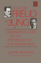 【中古】From Freud to Jung: A Comparative Study of the Psychology of the Unconscious (C. G. Jung Foundation