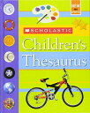 【中古】Scholastic Children 039 s Thesaurus: Children 039 s Thesaurus