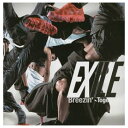 yÁzBreezinf~Together~(CCCD) [Audio CD] EXILE; Kenn Kato; maR; RYK; ꔎ; MONK and RؗY