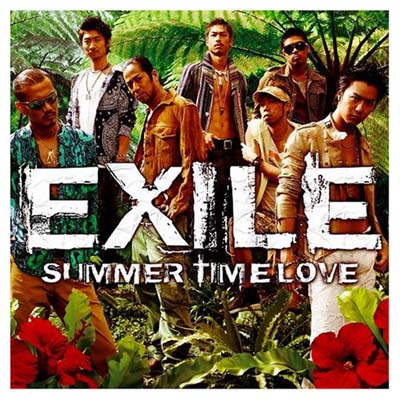 SUMMER TIME LOVE  EXILE; ATSUSHI; Yasutaka Mizushima and Shoichiro Hirata