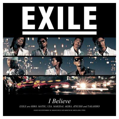 【中古】I Believe [Audio CD] EXILE