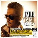 【中古】MELROSE ~愛さない約束~ (SINGLE DVD) Audio CD EXILE ATSUSHI