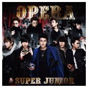 【中古】Opera(DVD付) [Audio CD] SUPER JUNIOR