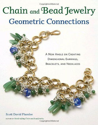 楽天ブックサプライ【中古】Chain and Bead Jewelry Geometric Connections: A New Angle on Creating Dimensional Earrings Bracelet