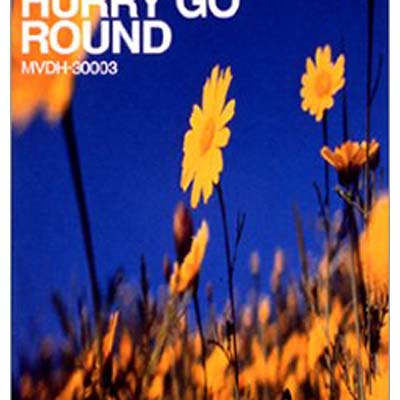 【中古】HURRY GO ROUND
