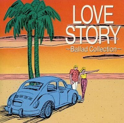 【中古】LOVE STORY~バラード・コレクション~-爆風スランプ 米米CLUB TUBE REBECCA etc.-