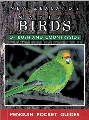 【中古】New Zealand's Native Birds of Bush &