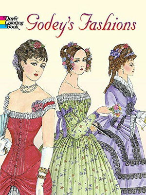 šGodey's Fashions Coloring Book (Dover Fashion Coloring Book)