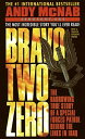 【中古】Bravo Two Zero: The Harrowing True Story of a Special Forces Patrol Behind the Lines in Iraq