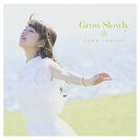 【中古】Grow Slowly (初回限定盤) (TVアニメ「とある科学の超電磁砲S」エンディングテーマ)