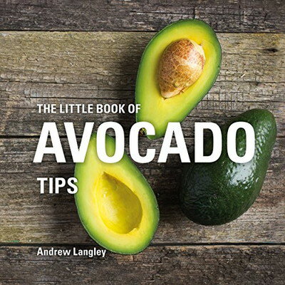 【中古】The Little Book of Avocado Tips (Little Books of Tips)