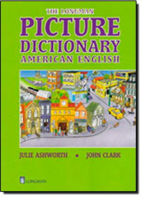 【中古】Picture Dictionary American English (Longman Dictonaries)
