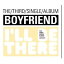šBoyfriend(ܡե)/I'LL BE THERE-3rd Single [ڹ͢]